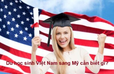 Du học sinh Việt Nam sang Mỹ cần biết gì? Kinh nghiệm du học Mỹ